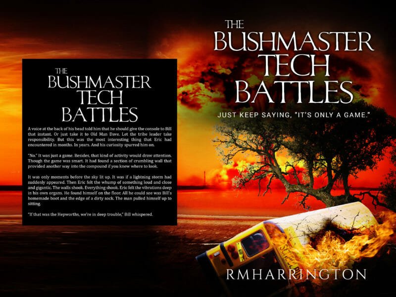 The Bushmaster Tech Battles, an Apocalyptic Fiction