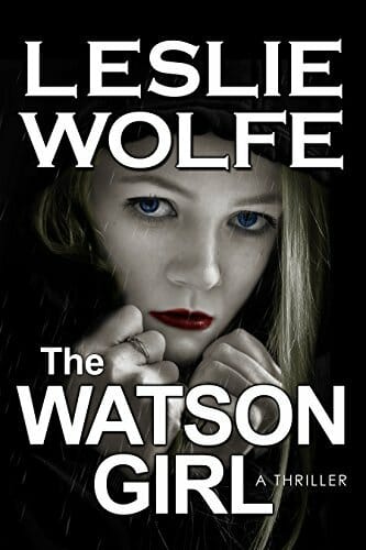 The Watson Girl: A Gripping Serial Killer Thriller