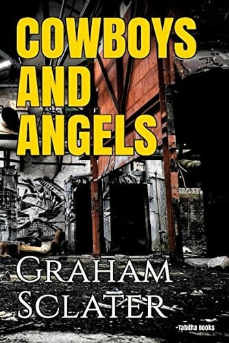 Cowboys and Angels by Graham Sclater – Thriller-Mystery