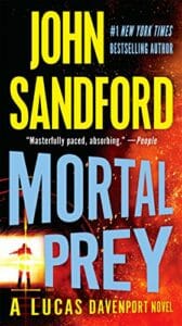 Mortal Prey, a John Sandford Novel, 13 in Prey Series